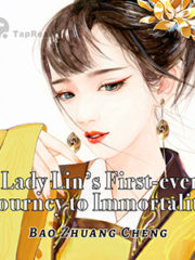 Lady Lin's First-ever Journey to Immortality